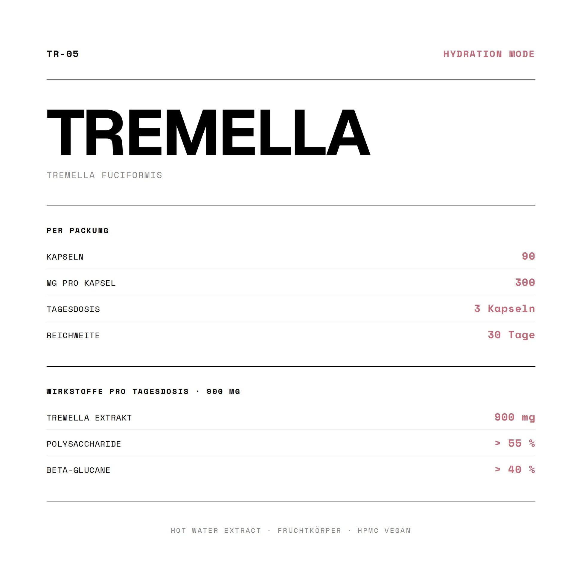 Wirkstoffe und Dosierung von Tremella Kapseln: 90 Kapseln à 300 mg, ≥45% Polysaccharide, ≥35% Beta-Glucane, Hot Water Extract.